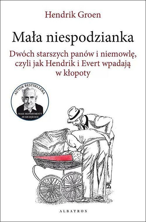 Mała niespodzianka. Dwóch starszych panów i niemowlę, czyli jak Hendrik i Evert wpadają w kłopoty