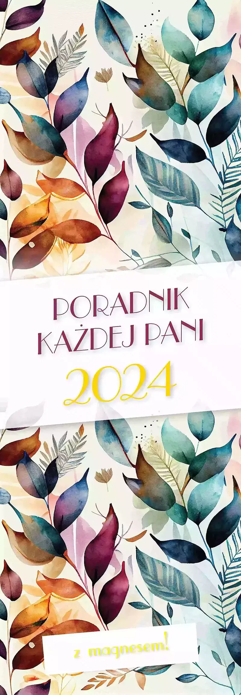 Kalendarz 2024 poradnik każdej pani z magnesem 1szt. Mix kkp-m