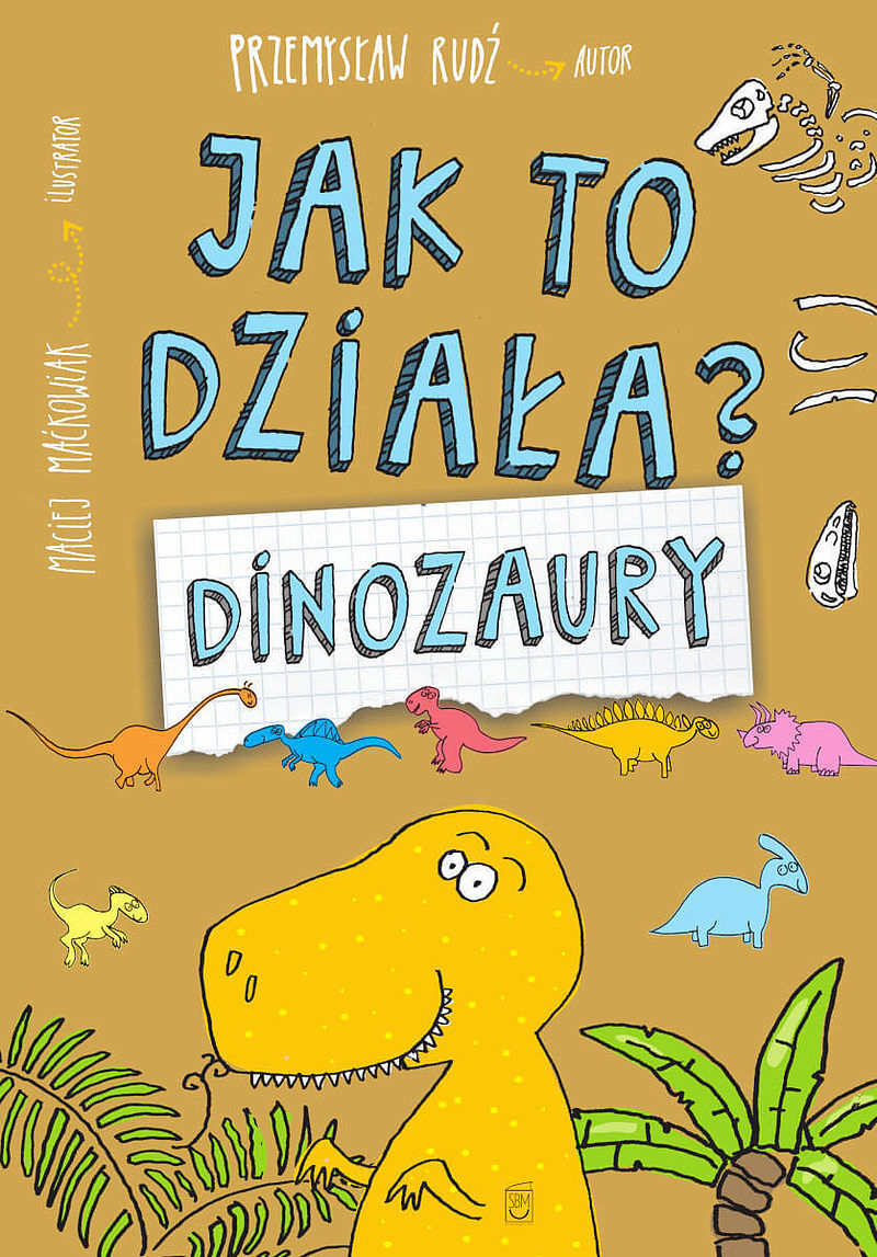 Jak to działa? dinozaury
