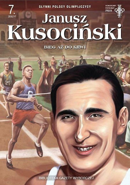 Słynni Polscy Olimpijczycy - 7 - Janusz Kusociński