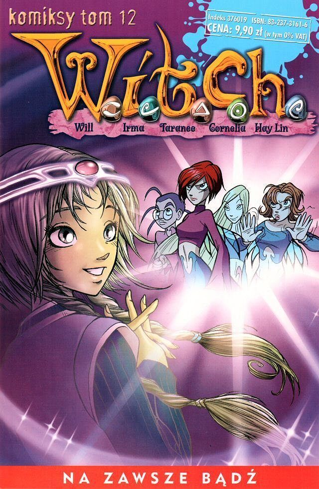 W.i.t.c.h. - komiksy - 12 - Na zawsze bądź