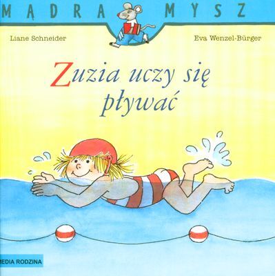 Zuzia uczy się pływać Mądra Mysz