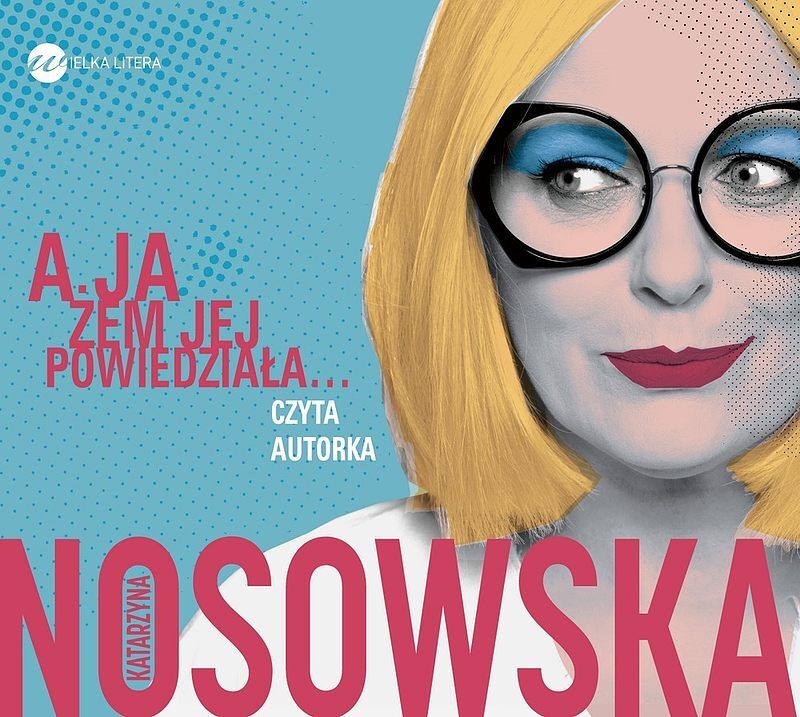 A ja żem jej powiedziała... (audiobook CD)