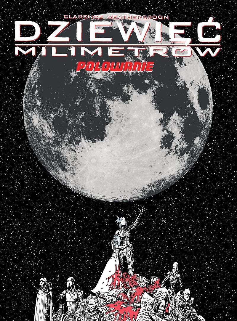 Dziewięć milimetrów - 2 - Polowanie