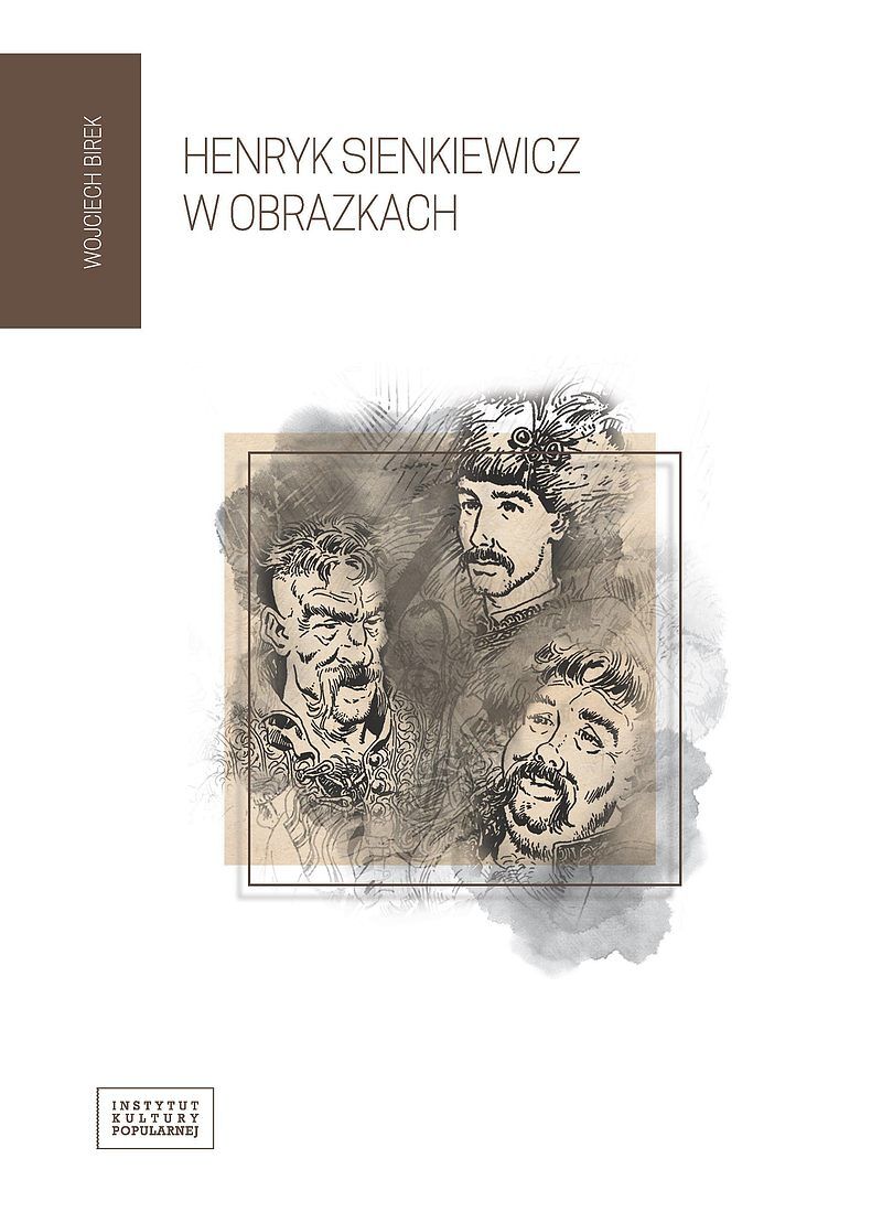 Henryk Sienkiewicz w obrazkach
