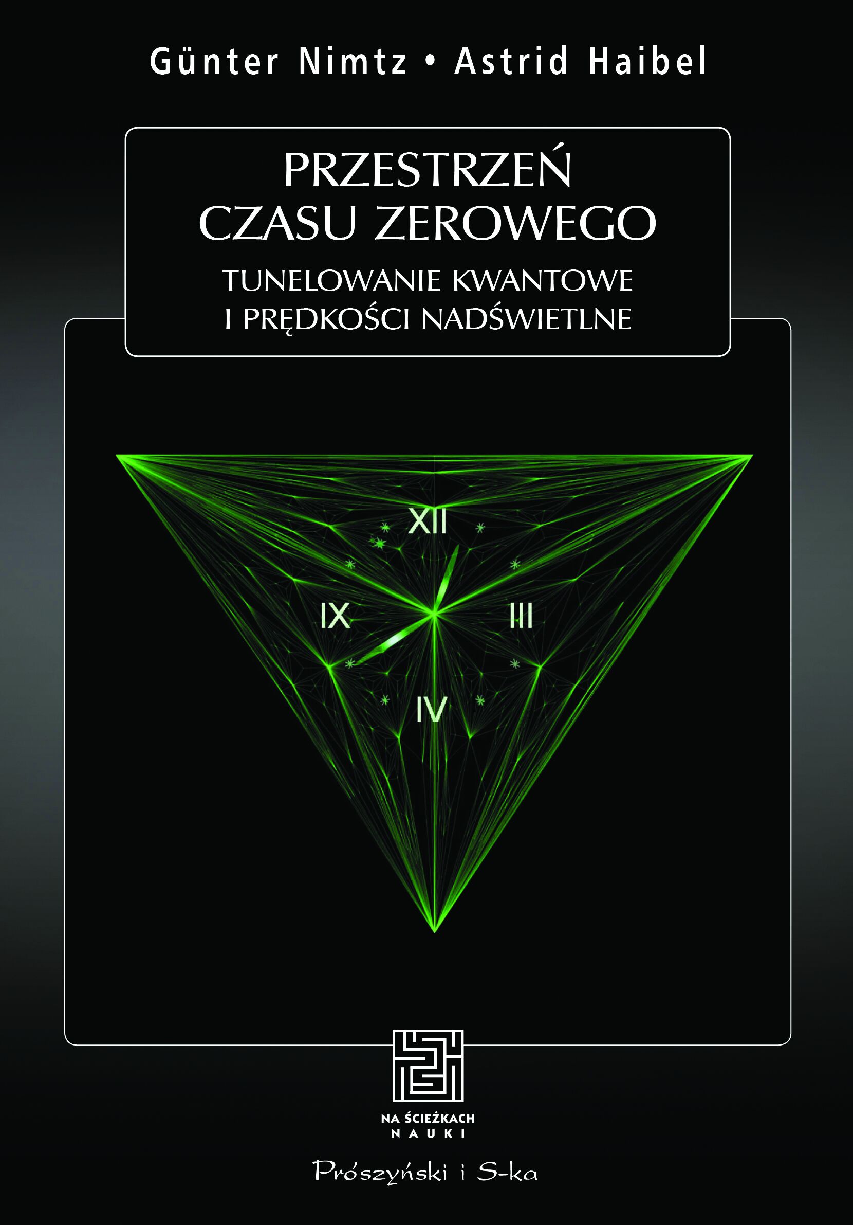 Przestrzeń czasu zerowego. Tunelowanie kwantowe i prędkości nadświetlne