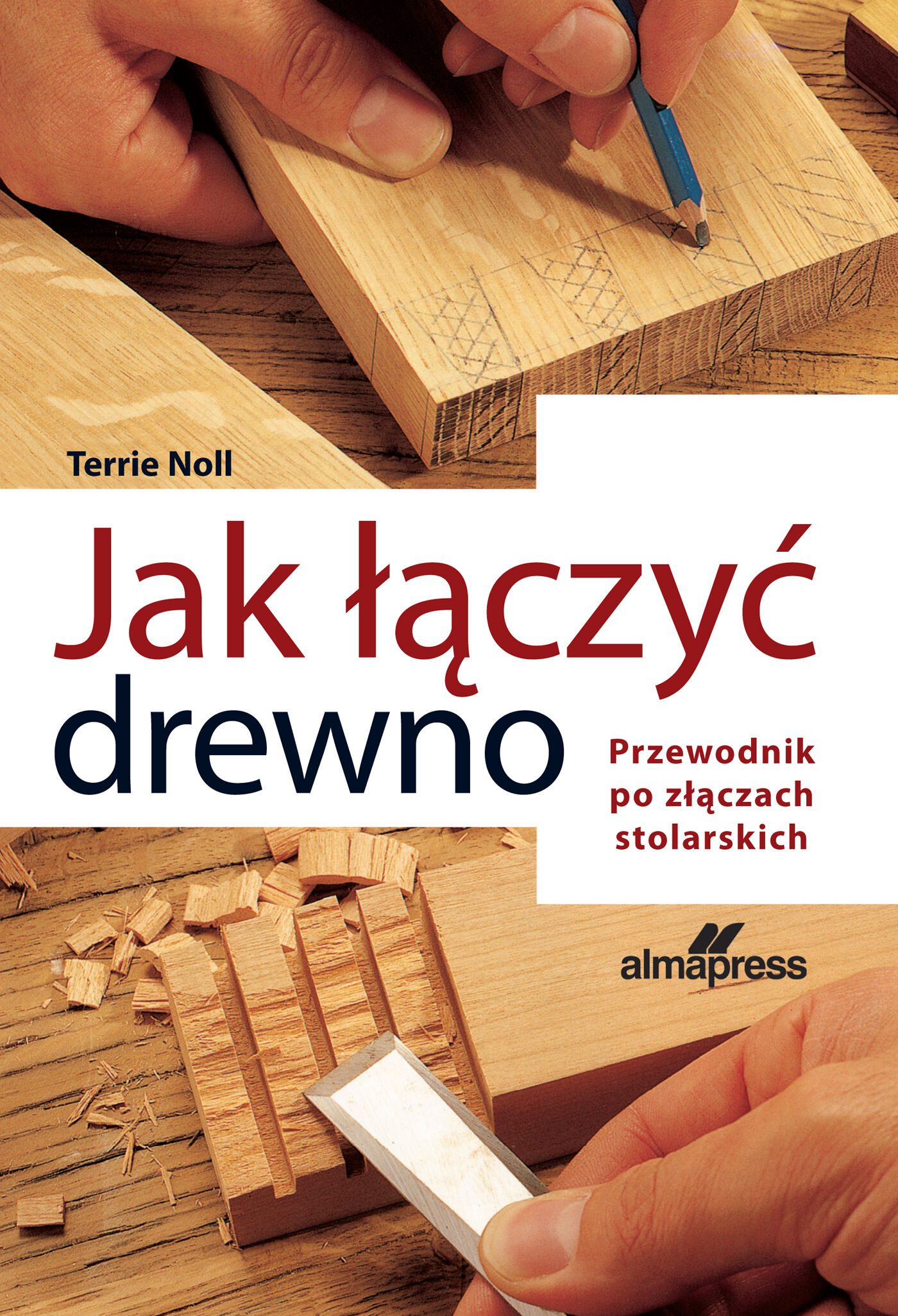 Jak łączyć drewno