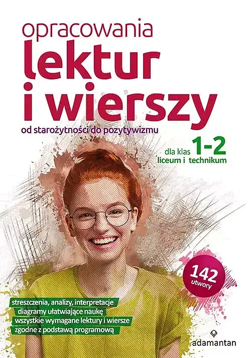 Opracowania lektur i wierszy dla klas 1-2 liceum i technikum