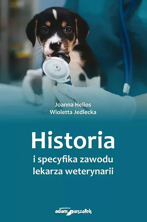 Historia i specyfika zawodu lekarza weterynarii