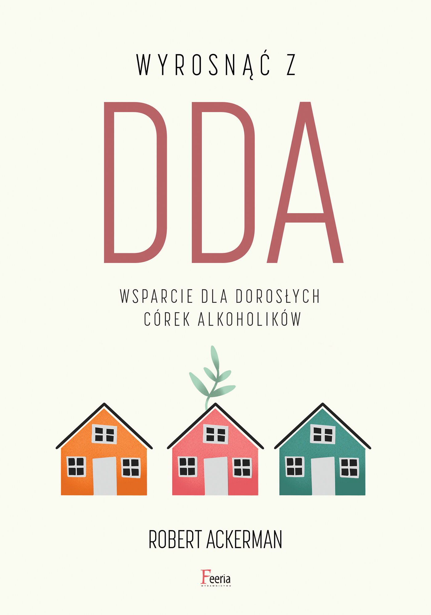 Wyrosnąć z DDA (e-book)