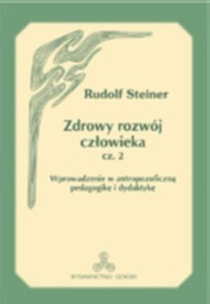 Zdrowy rozwój człowieka. Część 2