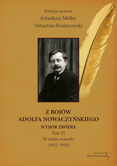 Z bojów Adolfa Nowaczyńskiego Wybór źródeł. Tom 3