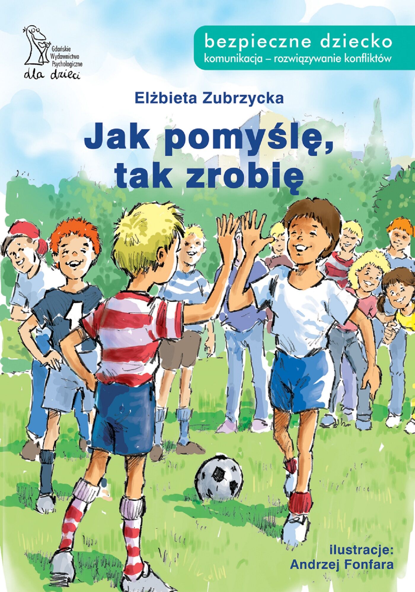 Jak pomyślę tak zrobię (e-book)