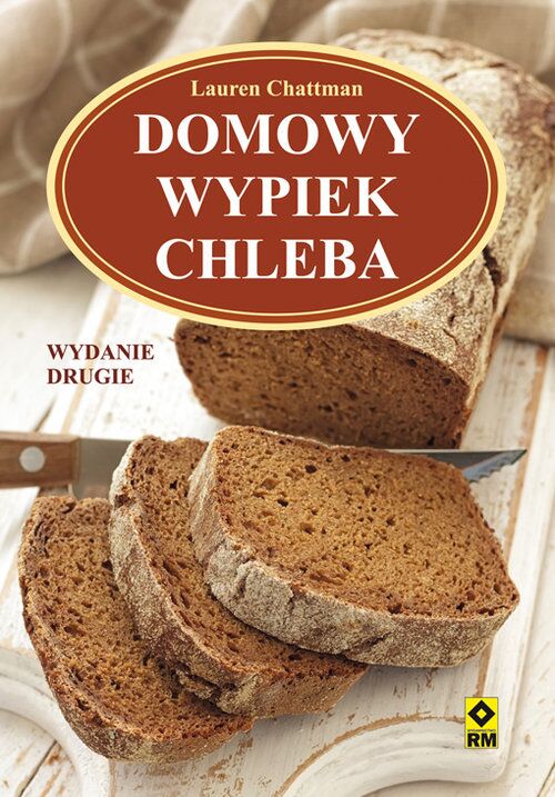 Domowy wypiek chleba wyd. 2