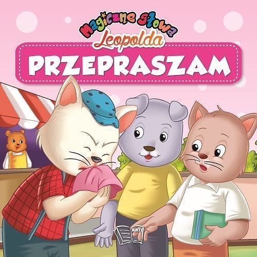 Przepraszam. Magiczne słowa leopolda