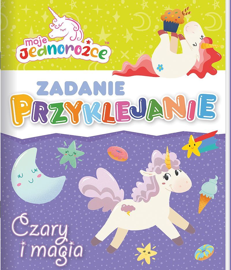 Moje Jednorożce. Zadanie Przyklejanie. Czary i magia