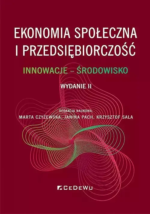 Ekonomia społeczna i przedsiębiorczość. Innowacje - środowisko