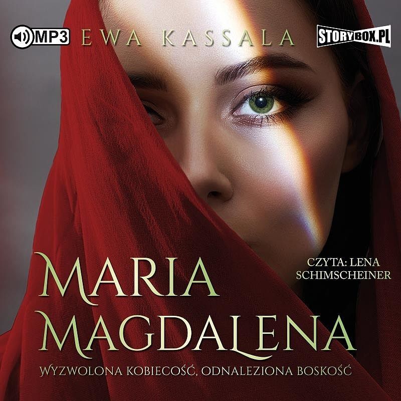 Maria Magdalena Wyzwolona kobiecość odnaleziona boskość (audiobook CD)