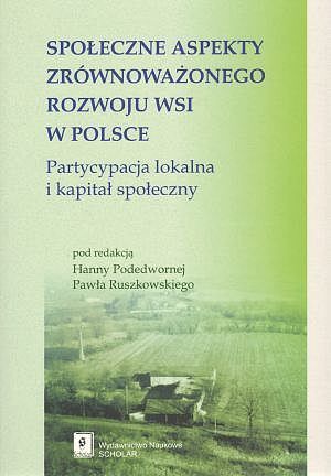 Społeczne aspekty zrównoważonego rozwoju wsi w Polsce
