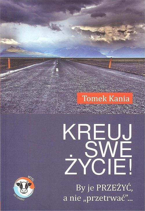 Kreuj swe życie!