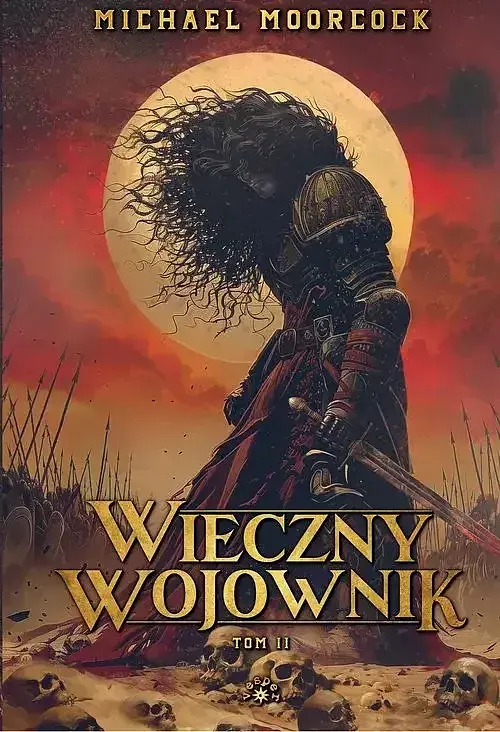 Wieczny wojownik. Tom 2