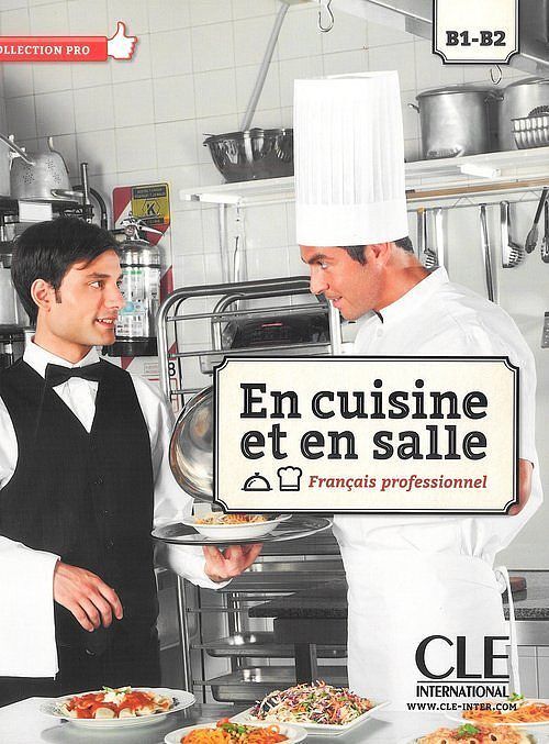 En cuisine et en salle B1-B2