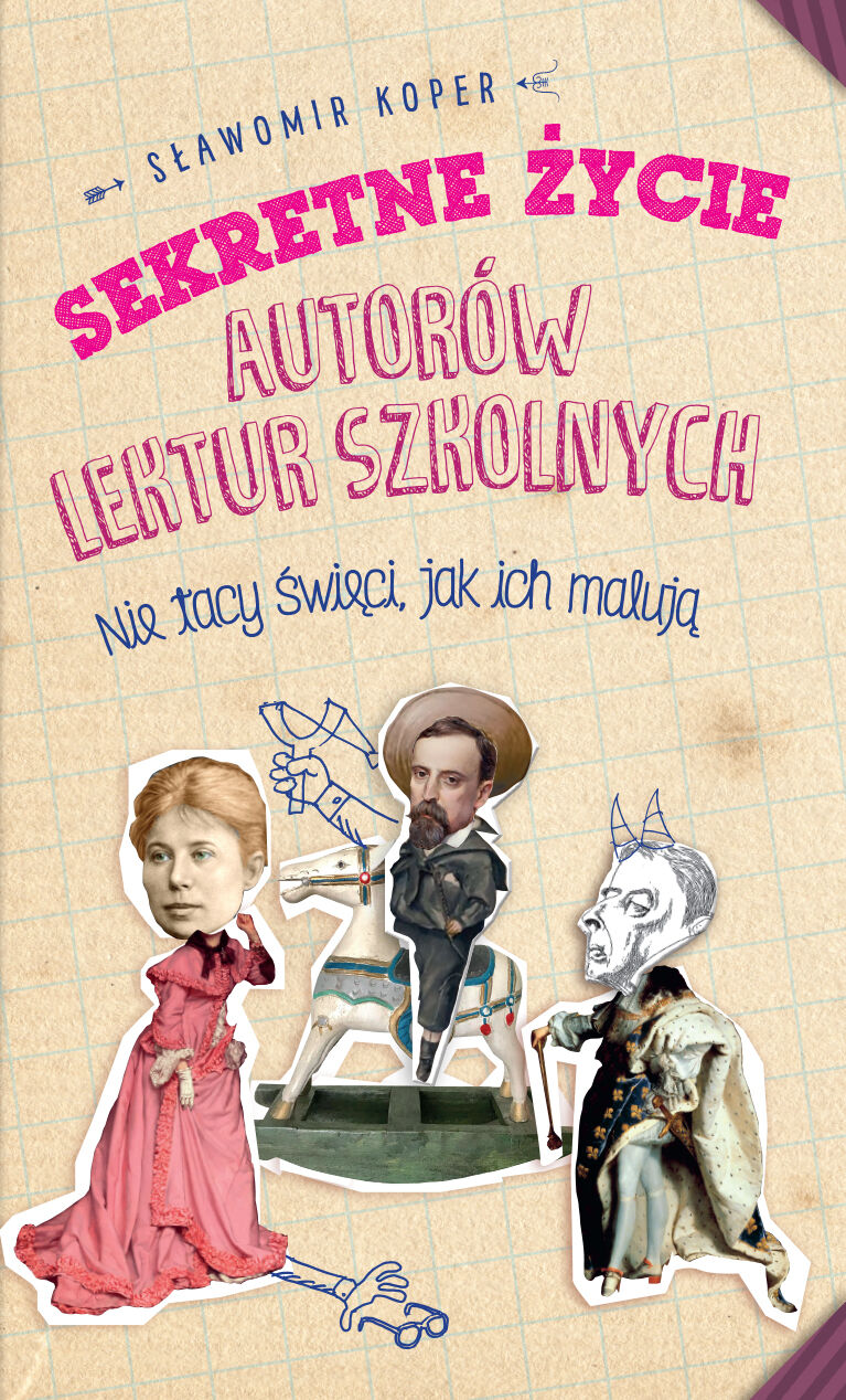 Sekretne życie autorów lektur szkolnych (e-book)