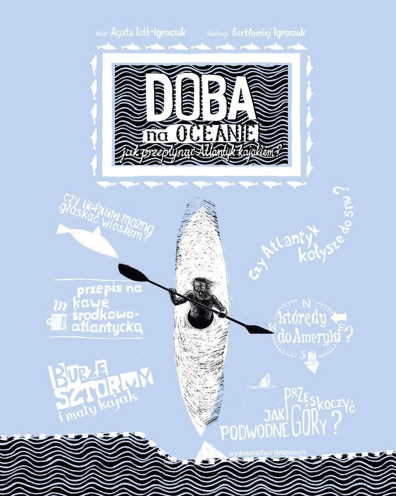 Doba na oceanie. Jak przepłynąć Atlantyk kajakiem