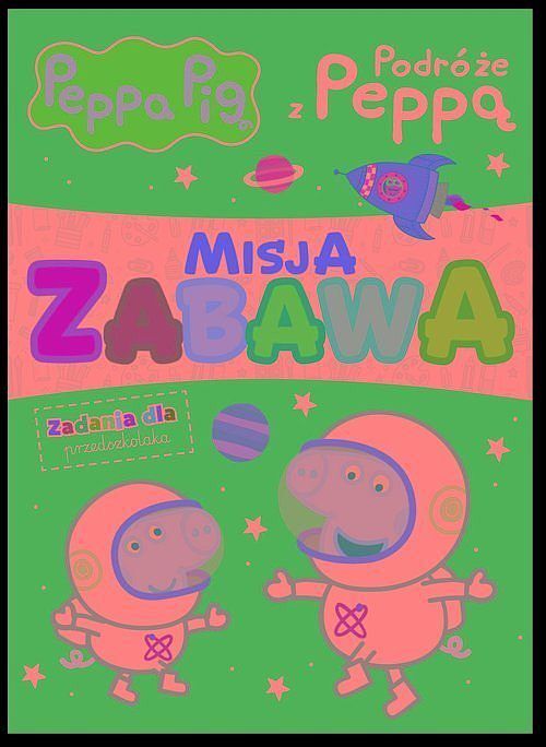 Peppa Pig. Misja zabawa. Podróże z Peppą.