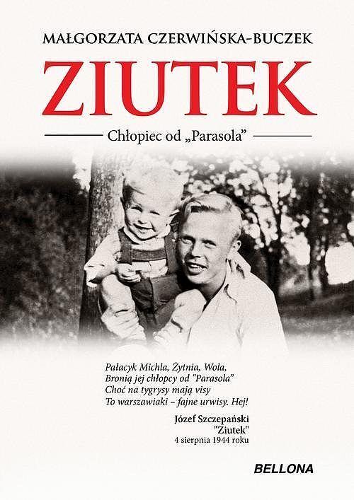 Ziutek. Chłopiec od "Parasola"