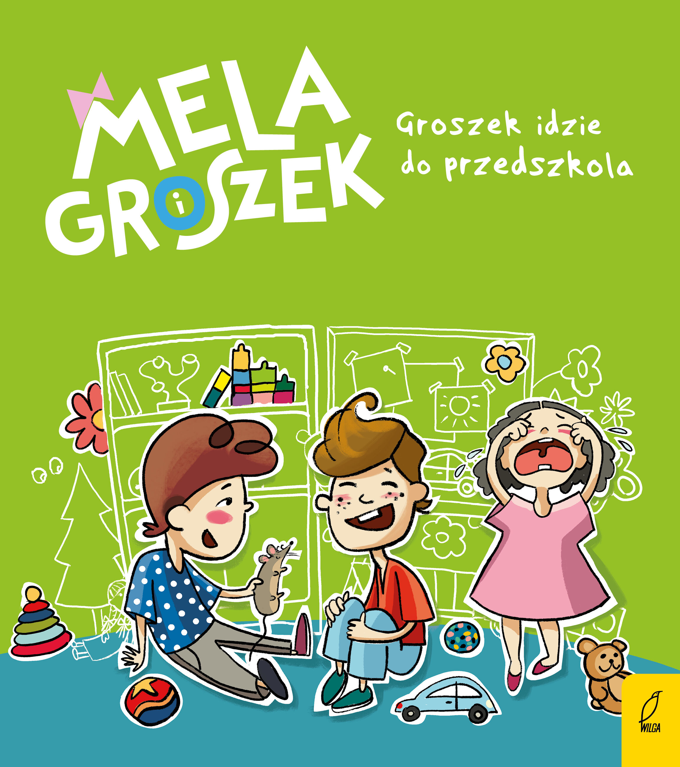 Mela i Groszek. Groszek idzie do przedszkola
