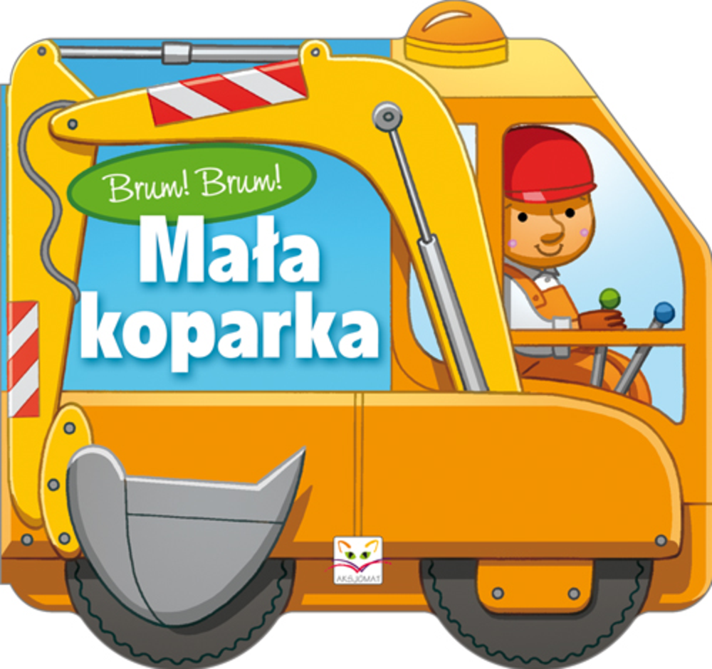 Brum! Brum! Mała koparka