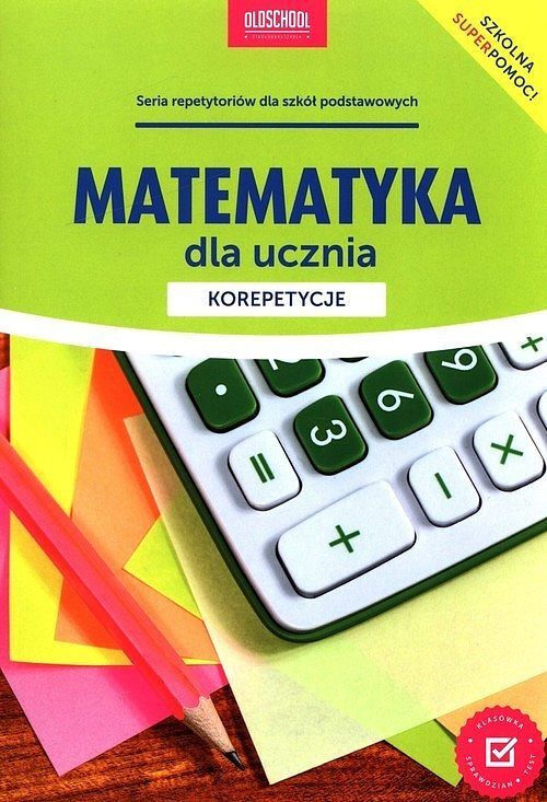 Matematyka dla ucznia Korepetycje