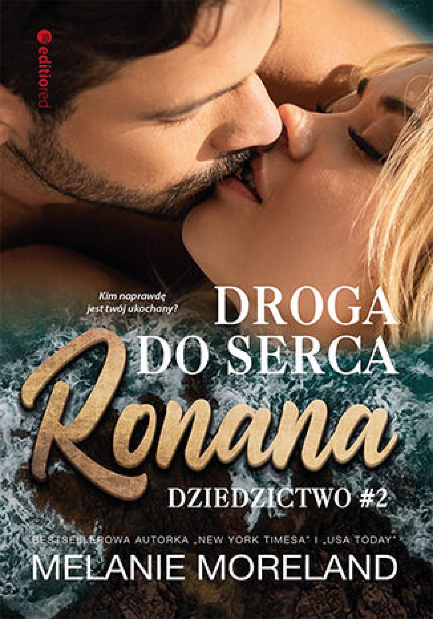 Droga do serca Ronana. Dziedzictwo #2 (e-book)