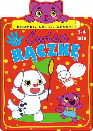 Ćwicz rączkę.