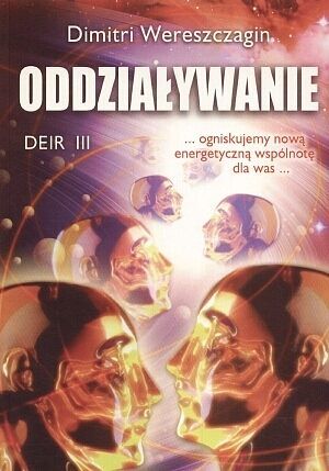 Oddziaływanie. DEIR III