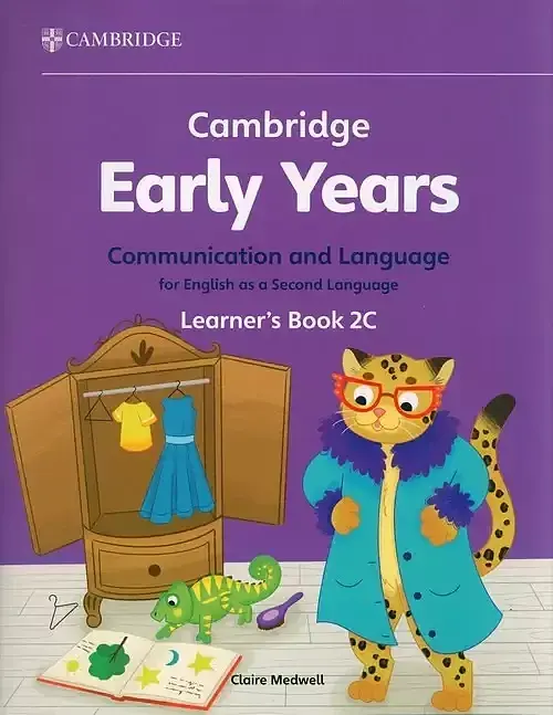 Cambridge Early Years Communication and Language for English as a Second Language Learner's Book 2C
