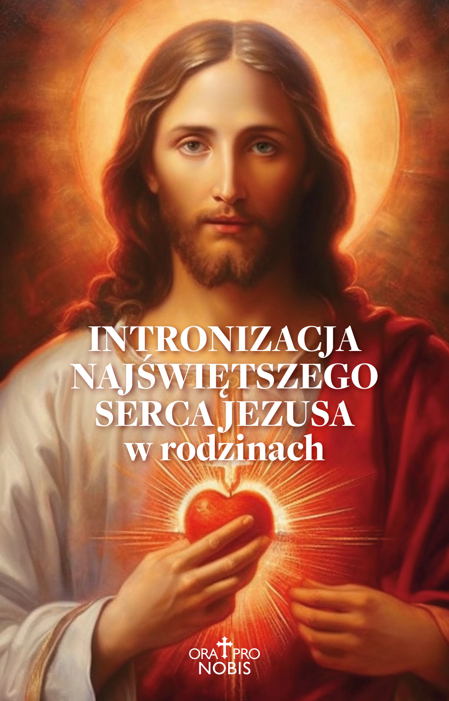 Intronizacja Najświętszego Serca Jezusa w rodzinach (e-book)