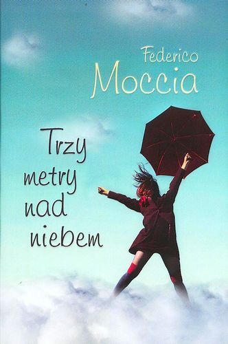 Trzy metry nad niebem wyd. kieszonkowe
