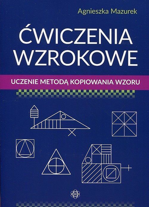 Ćwiczenia wzrokowe Uczenie metodą kopiowania wzoru