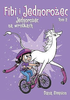 Fibi i jednorożec - 02 (wyd. II)