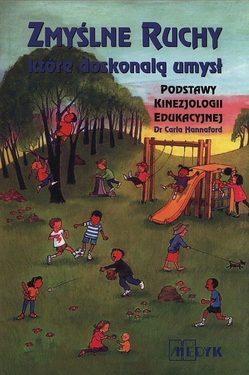 Zmyślne ruchy, które doskonalą umysł