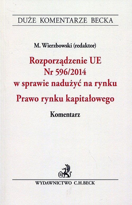 Rozporządzenie UE nr 596/2014 w sprawie nadużyć na rynku. Prawo rynku kapitałowego