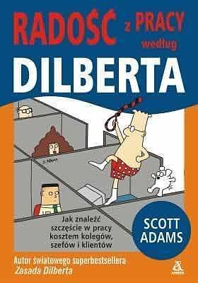 Dilbert - 2 - Radość z pracy według Dilberta