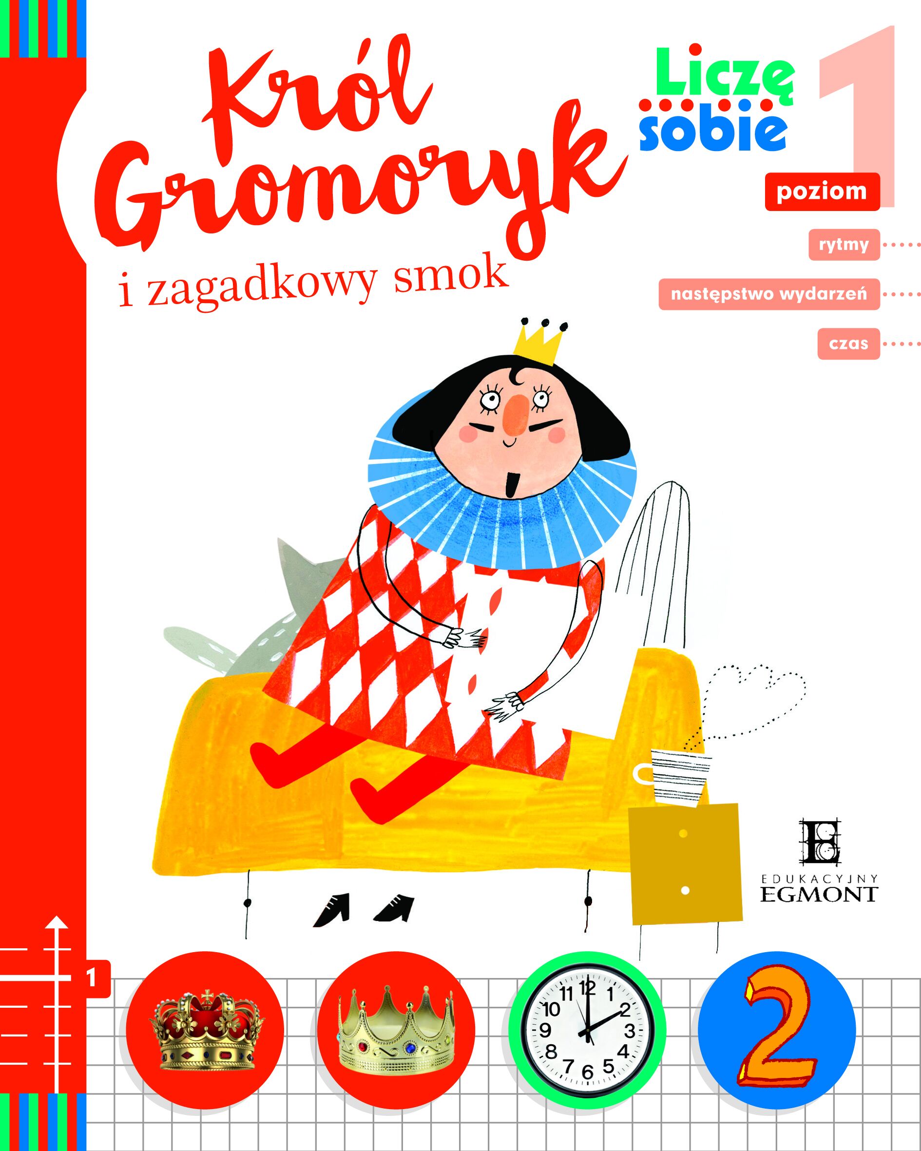 Król Gromoryk i zagadkowy smok
