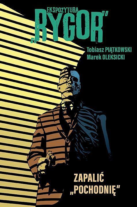 Ekspozytura "Rygor" - Zapalić "Pochodnię"