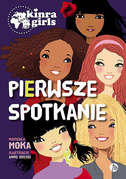 Pierwsze spotkanie Kinra Girls