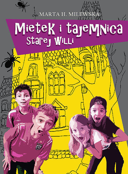 Mietek i tajemnica starej willi