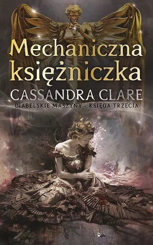Mechaniczna księżniczka. Cykl Diabelskie maszyny. Tom 3