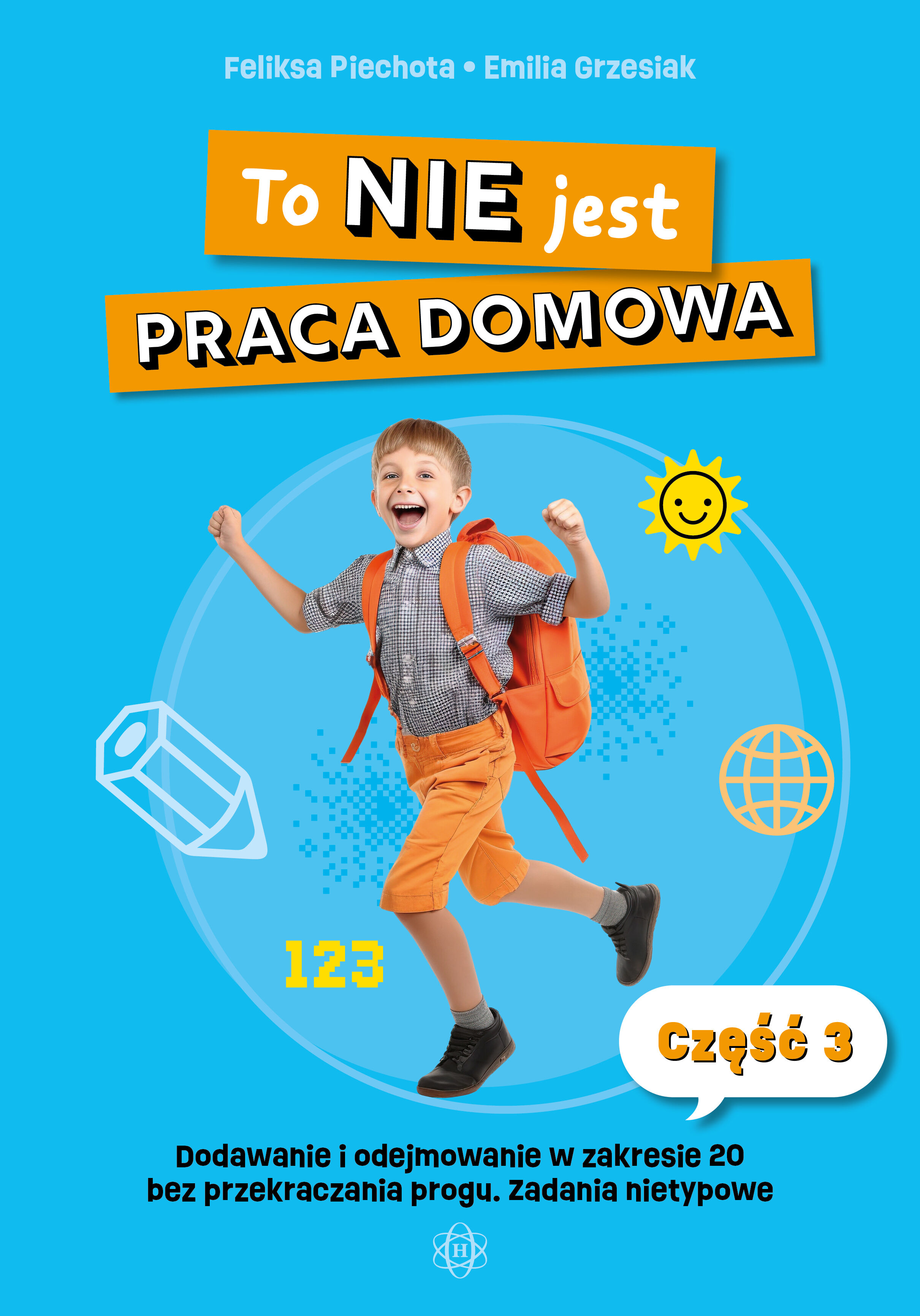 To NIE jest praca domowa. Część 3